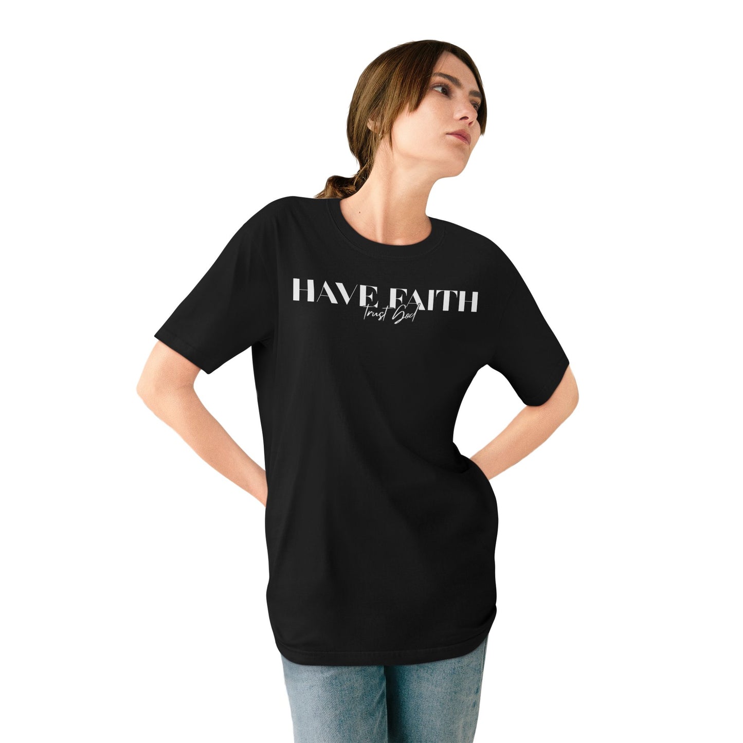 Have Faith Trust God Tee