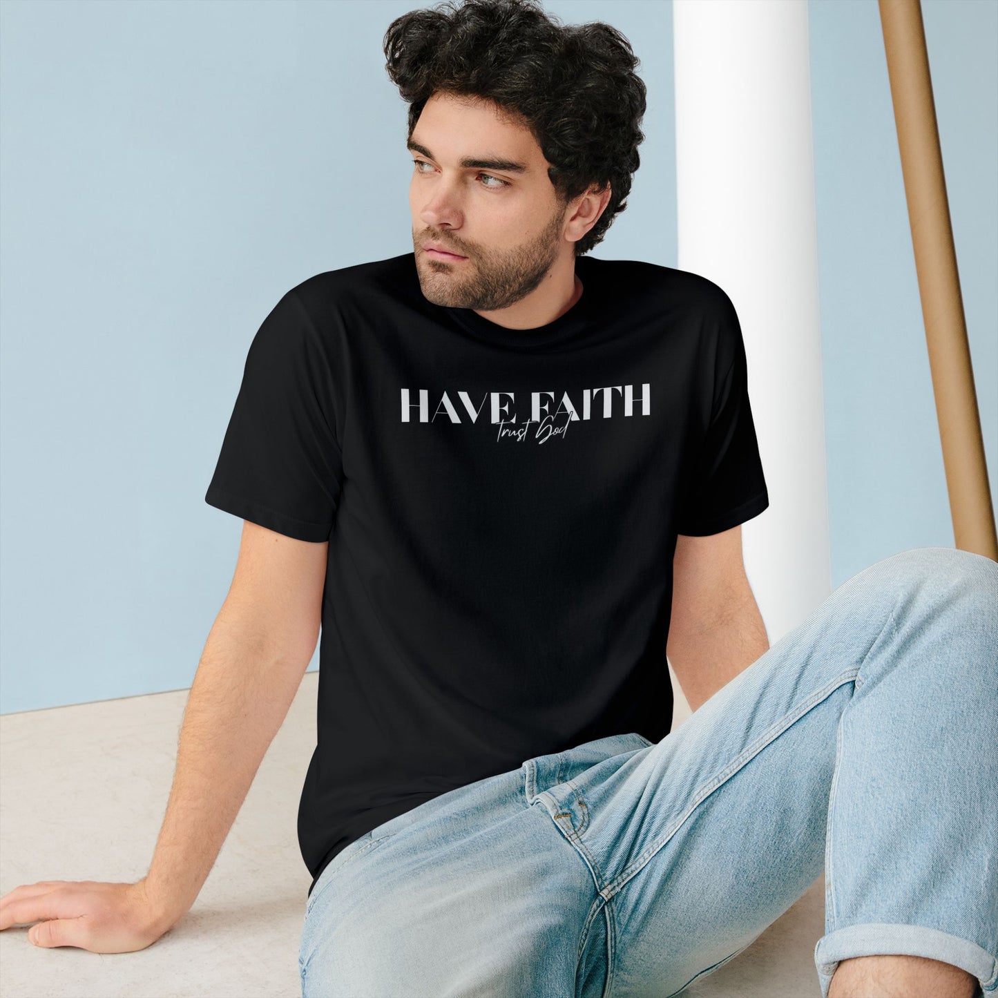 Have Faith Trust God Tee