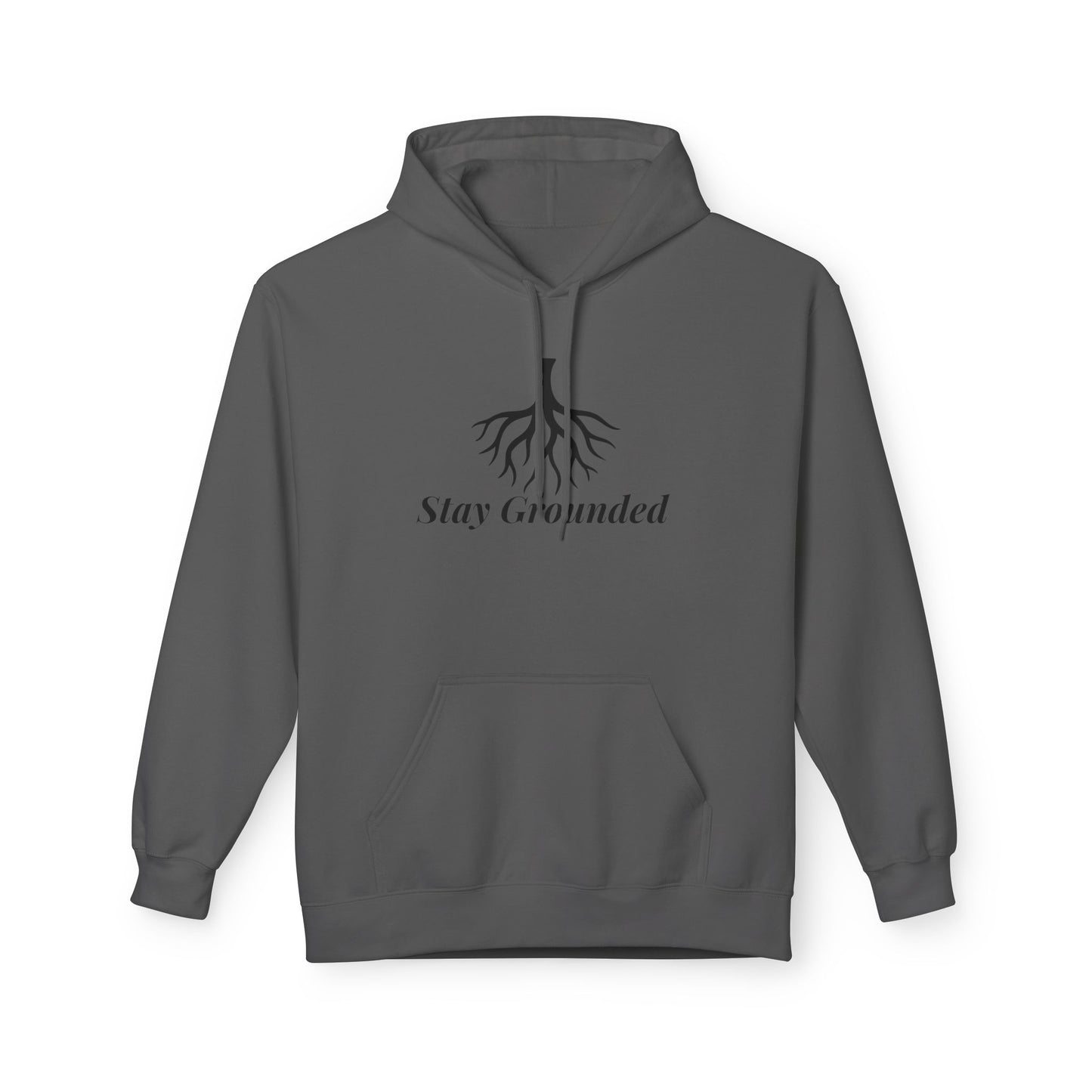 Stay Grounded Hoodie - Unisex Fleece