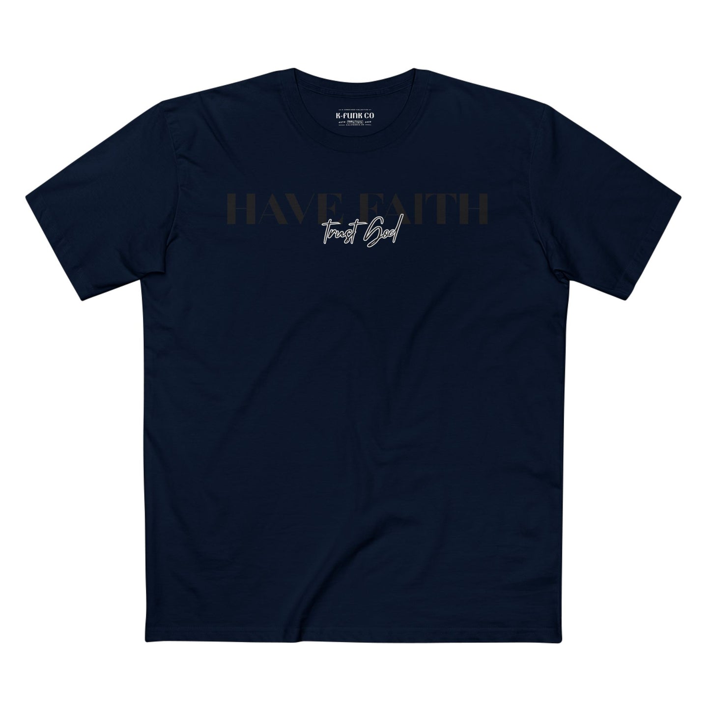 Have Faith Trust God Tee Black