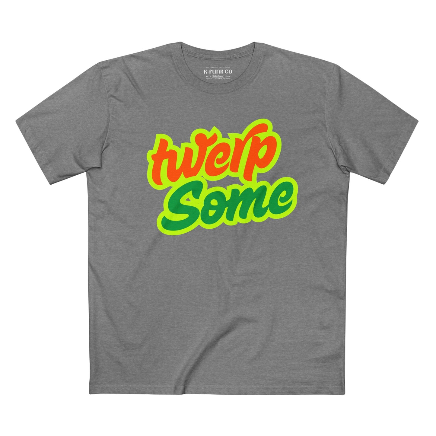 Twerp Some Adult Tee