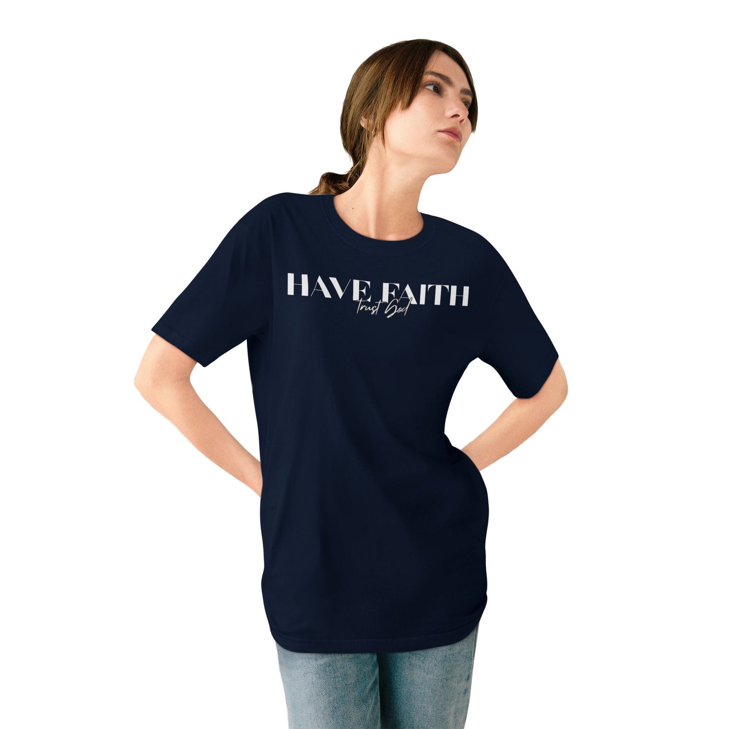 Have Faith Trust God Tee