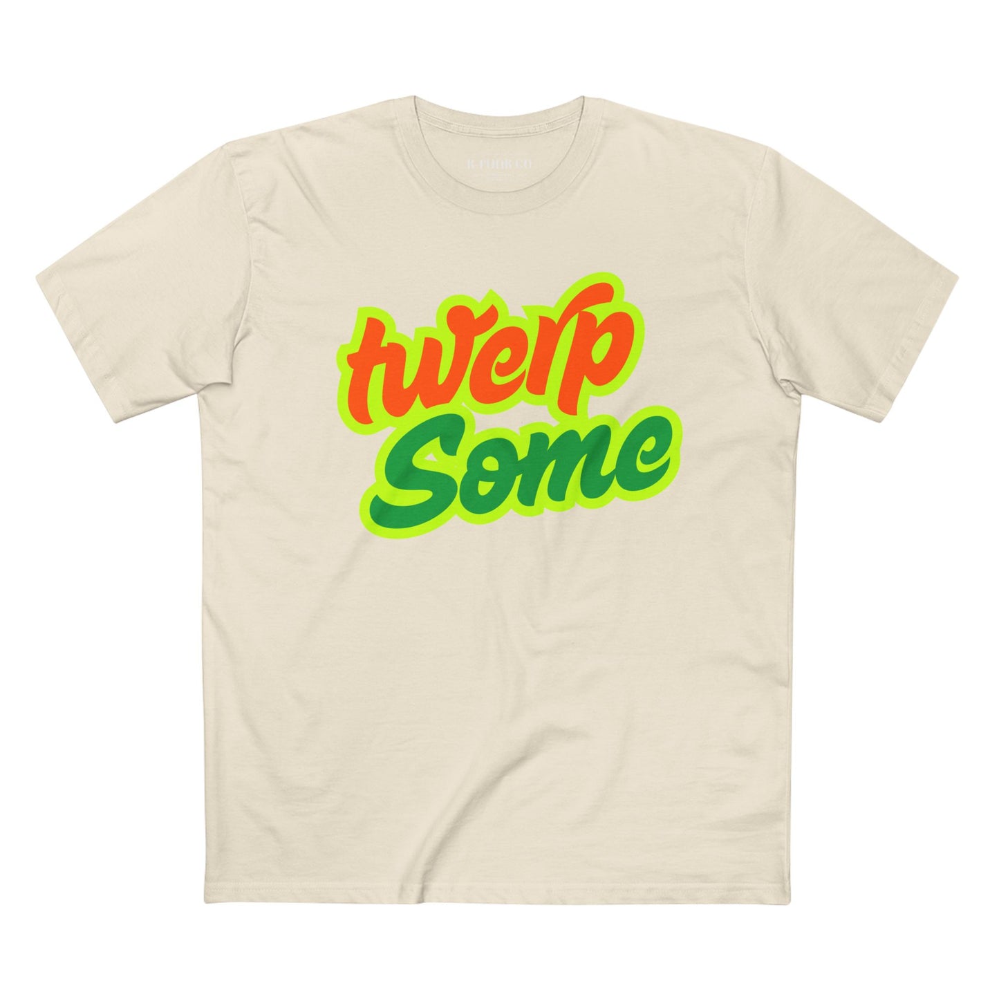 Twerp Some Adult Tee