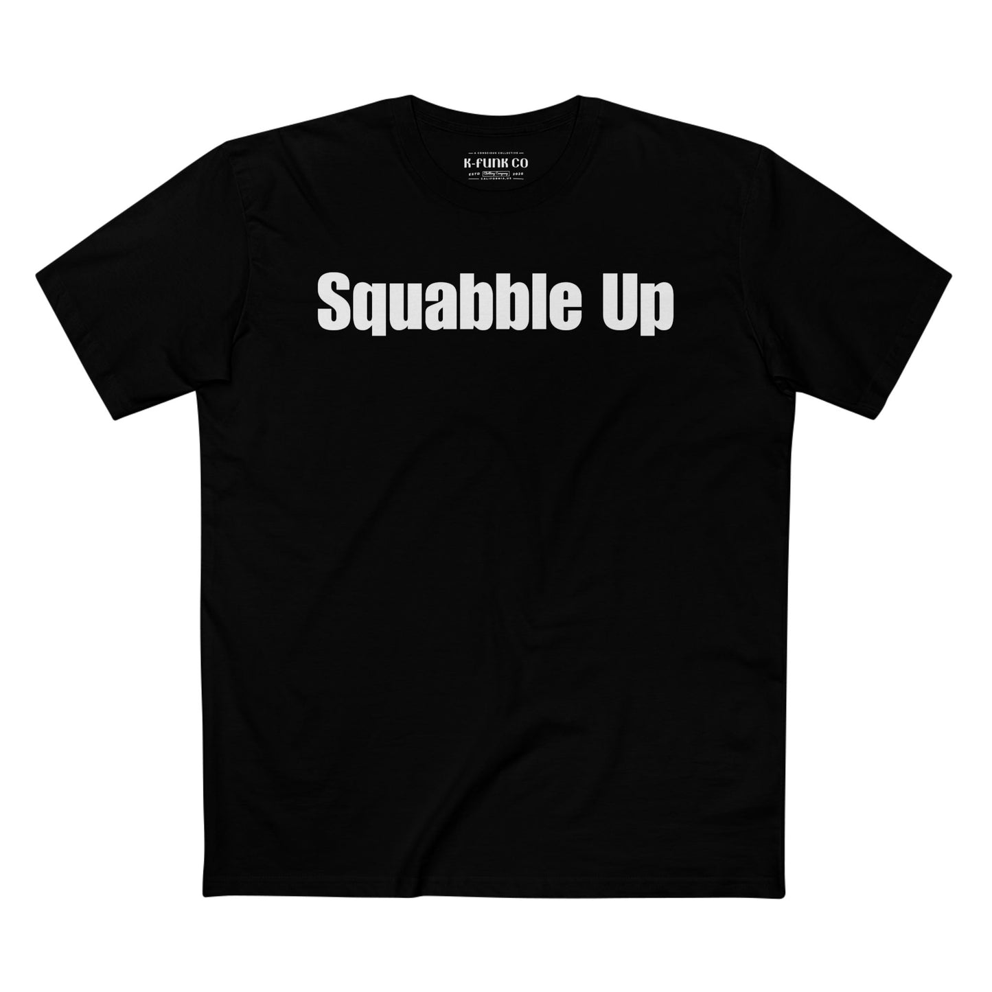 Squabble Up Tee