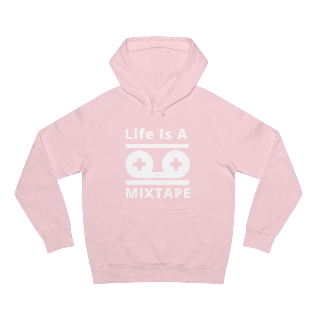 Life Is A mixtape Tee Hoodie Sweatshirt