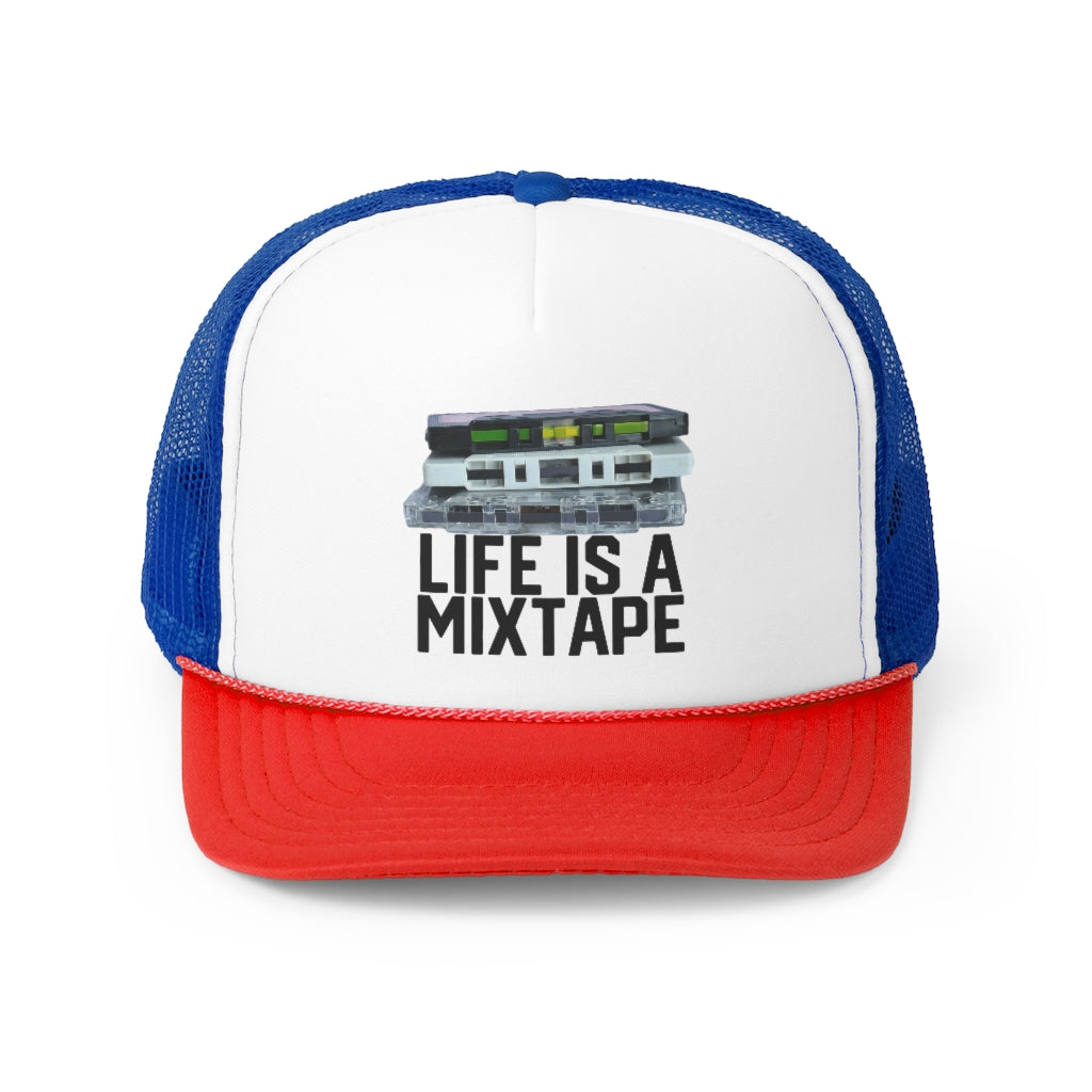 Life Is A Mixtape Trucker Cap