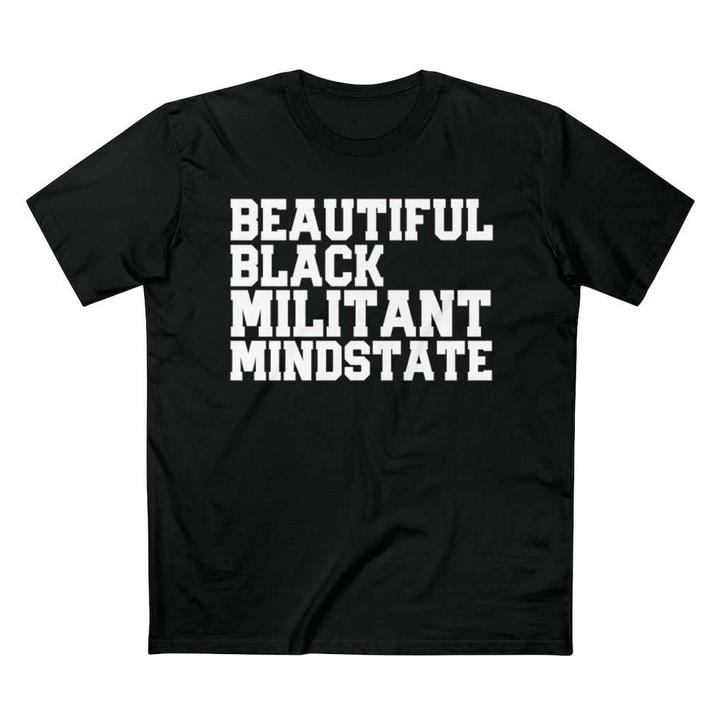Beautiful Black Militant Mindset Staple Tee