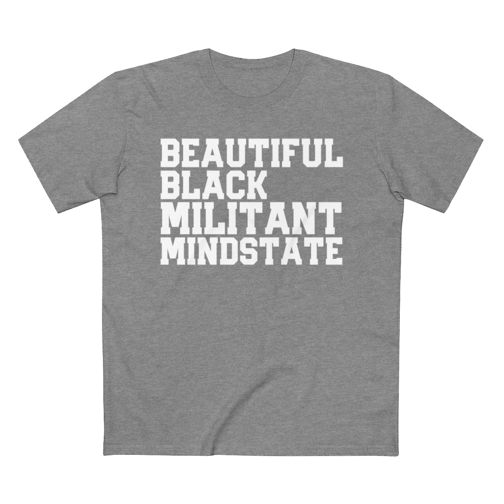 Beautiful Black Militant Mindset Staple Tee