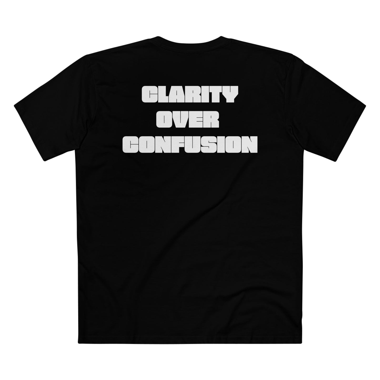 Clarify Over Confusion, Alignment Tee/White Font