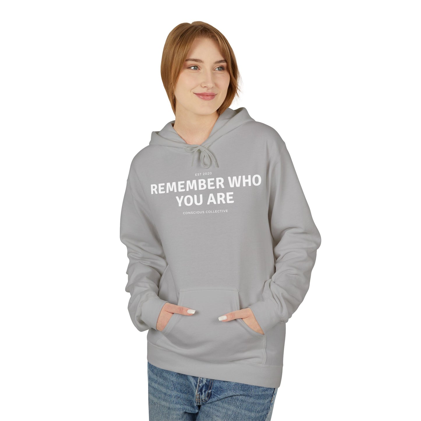 Remember Who You Are Hoodie - Fleece
