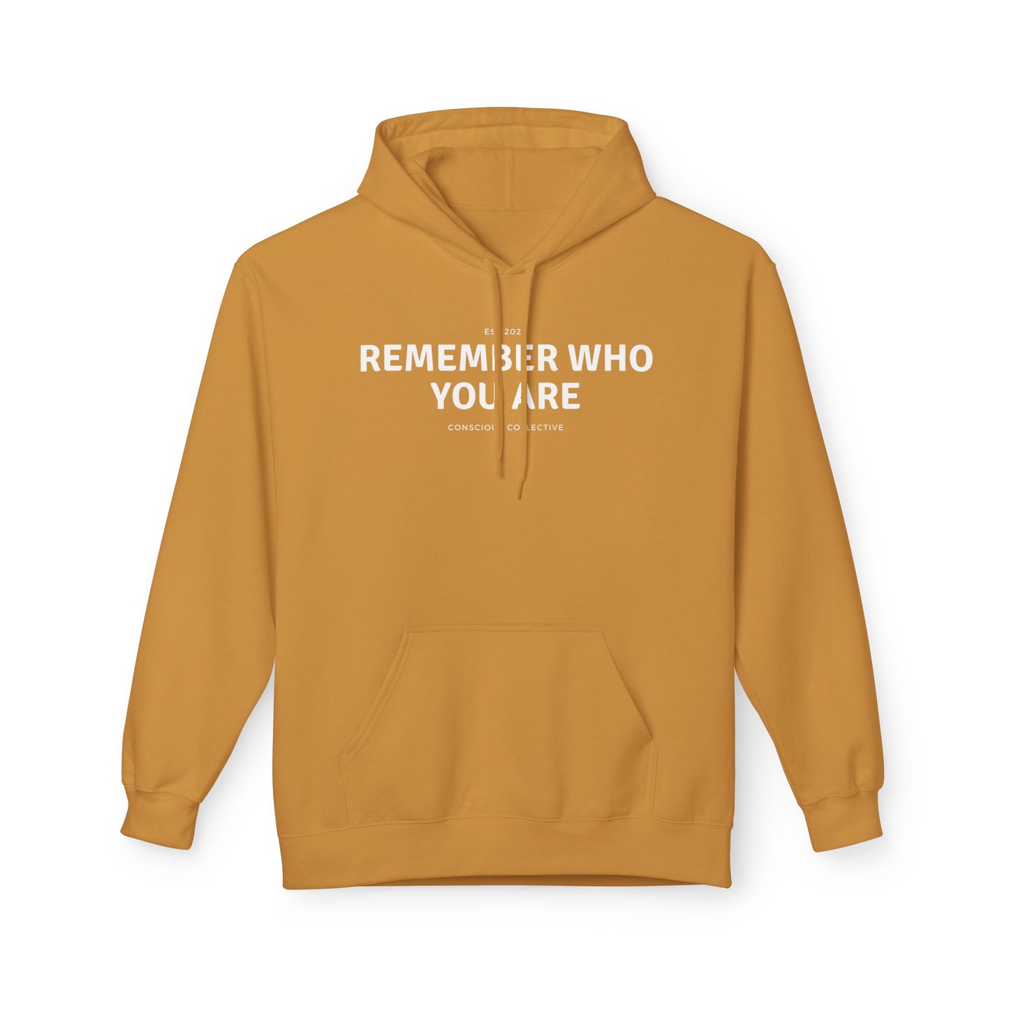 Remember Who You Are Hoodie - Fleece