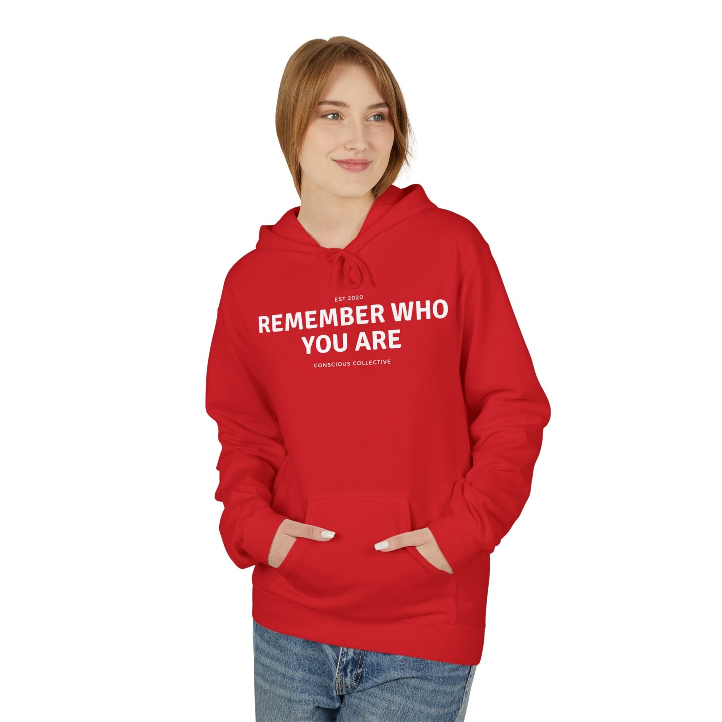 Remember Who You Are Hoodie - Fleece