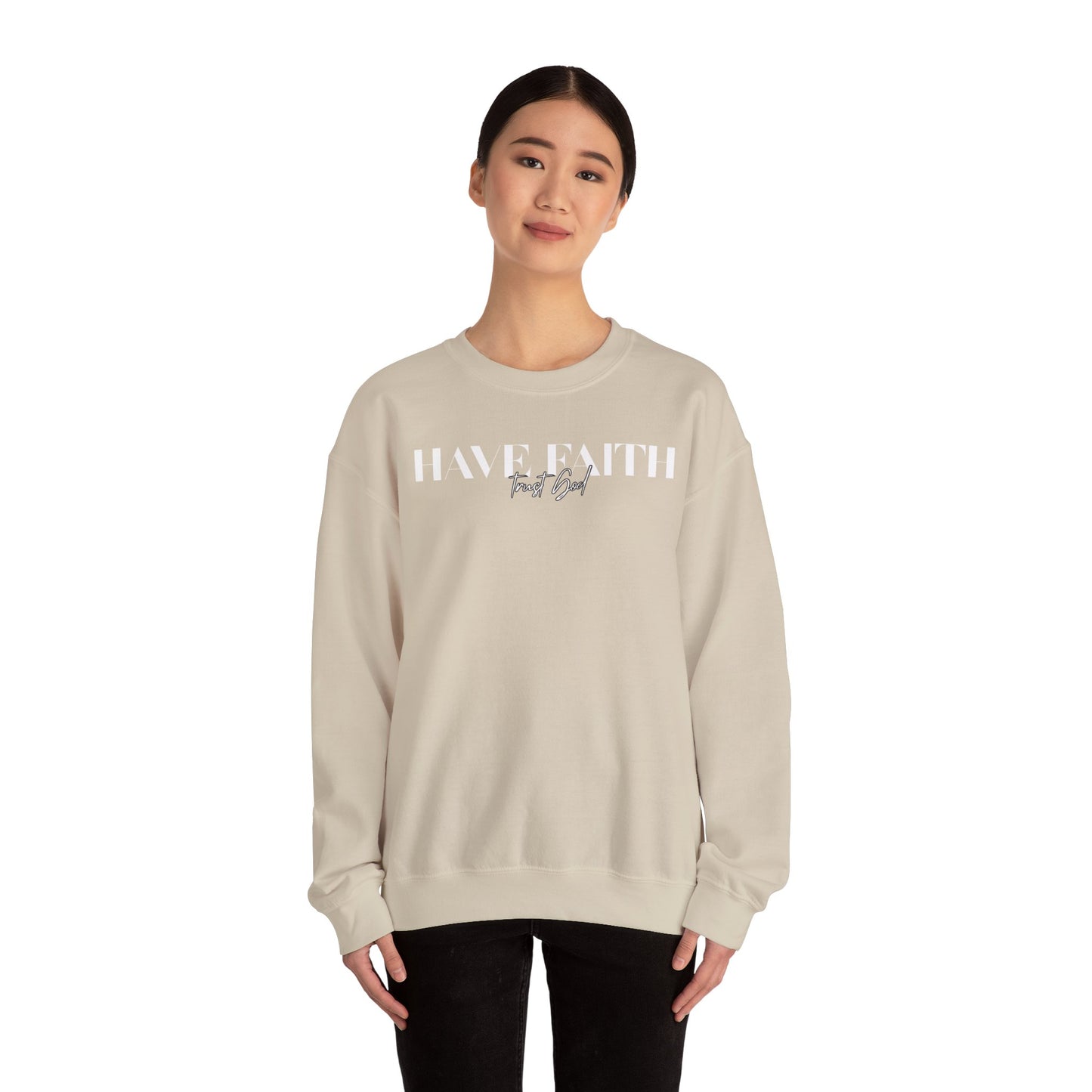 Have Faith Trust God Unisex Heavy Blend™ Crewneck Sweatshirt