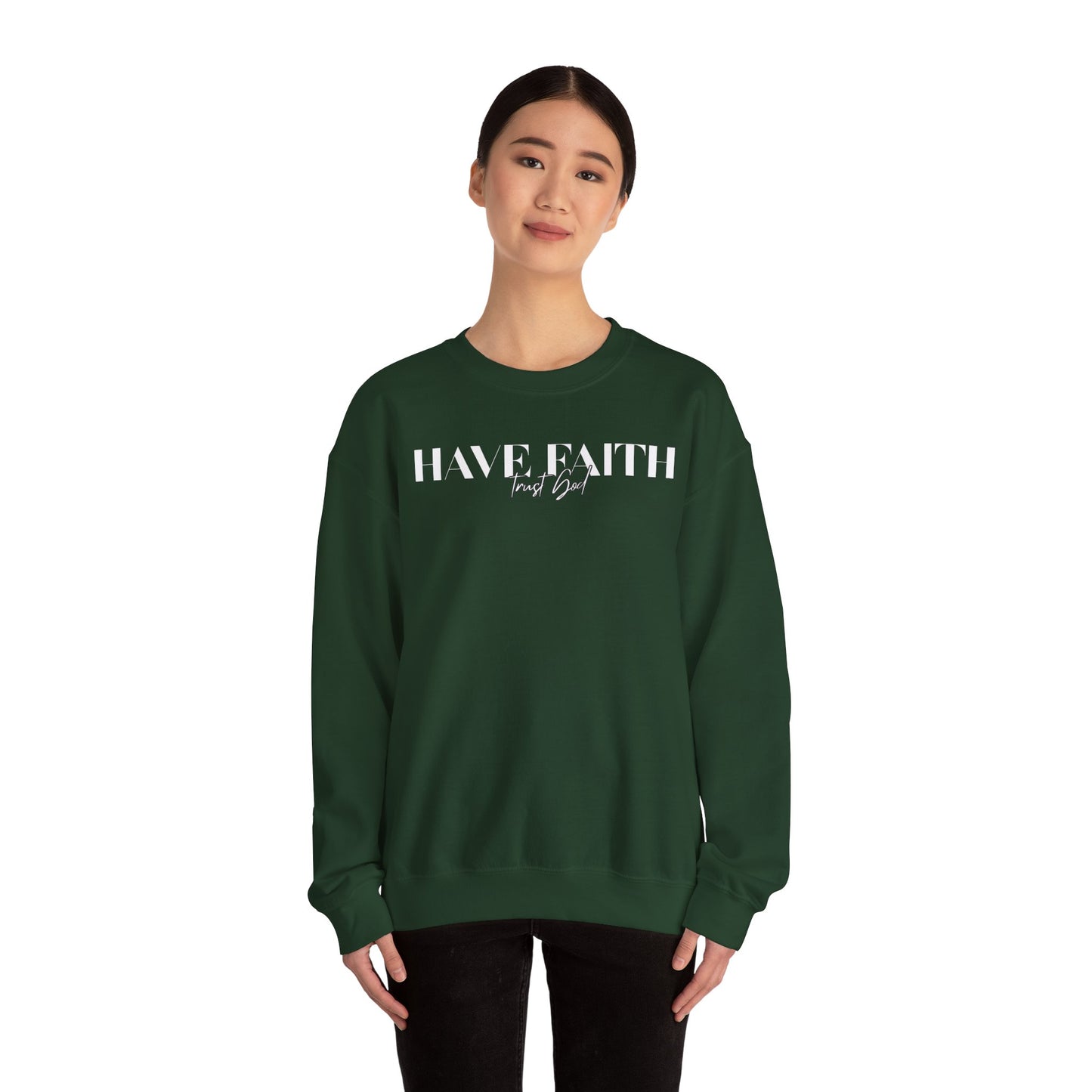 Have Faith Trust God Unisex Heavy Blend™ Crewneck Sweatshirt