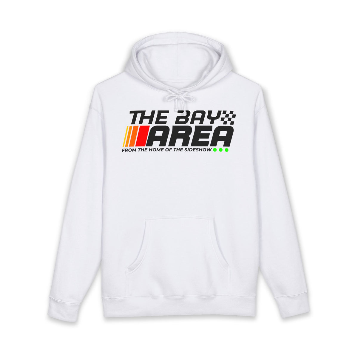 The Bay Area “From the Home of the Season” Hoodie