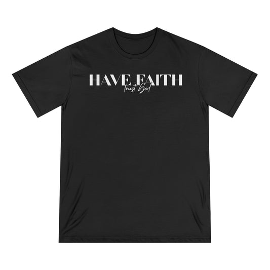 Have Faith Trust God Tee