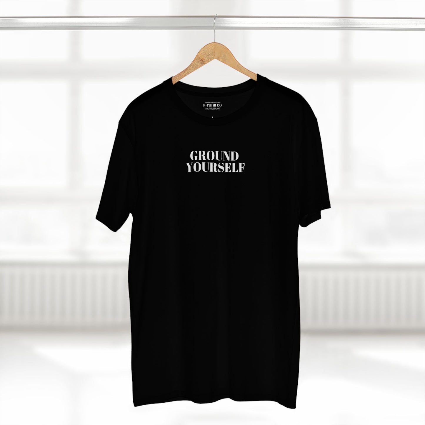 Ground Yourself/ White Font