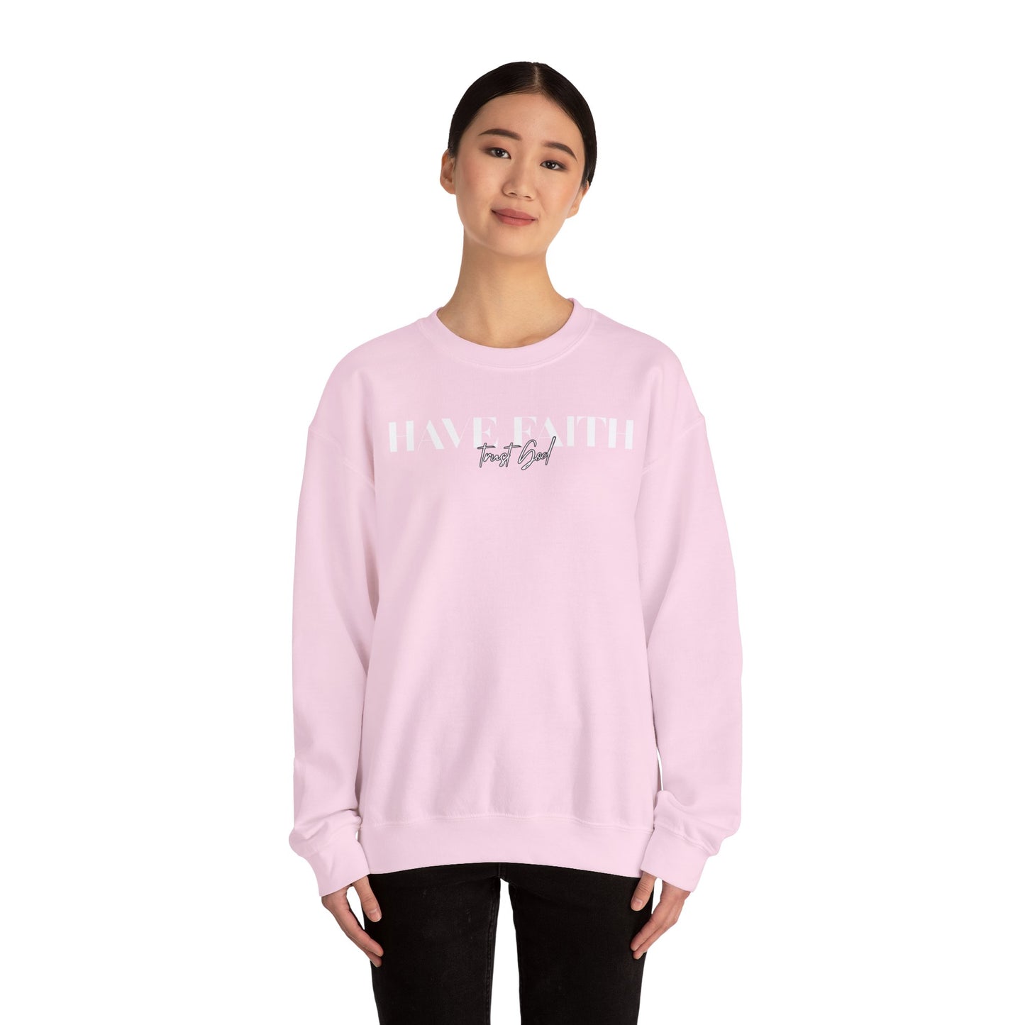 Have Faith Trust God Unisex Heavy Blend™ Crewneck Sweatshirt