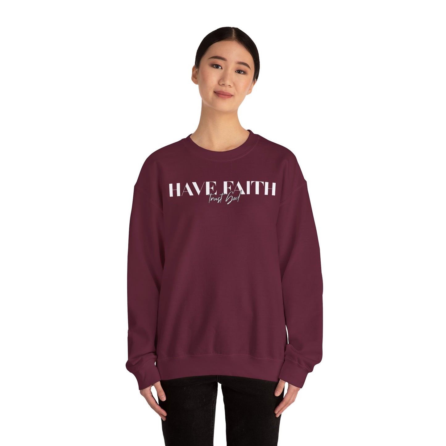 Have Faith Trust God Unisex Heavy Blend™ Crewneck Sweatshirt