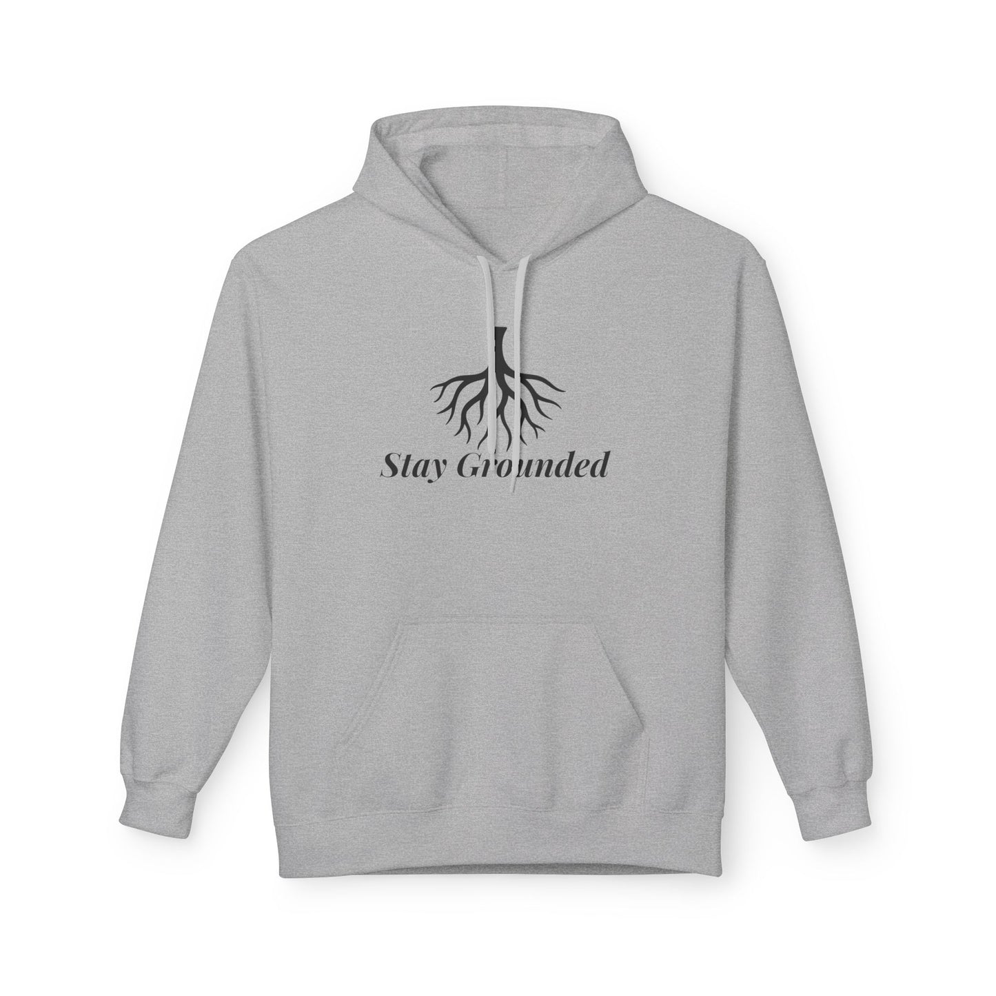 Stay Grounded Hoodie - Unisex Fleece