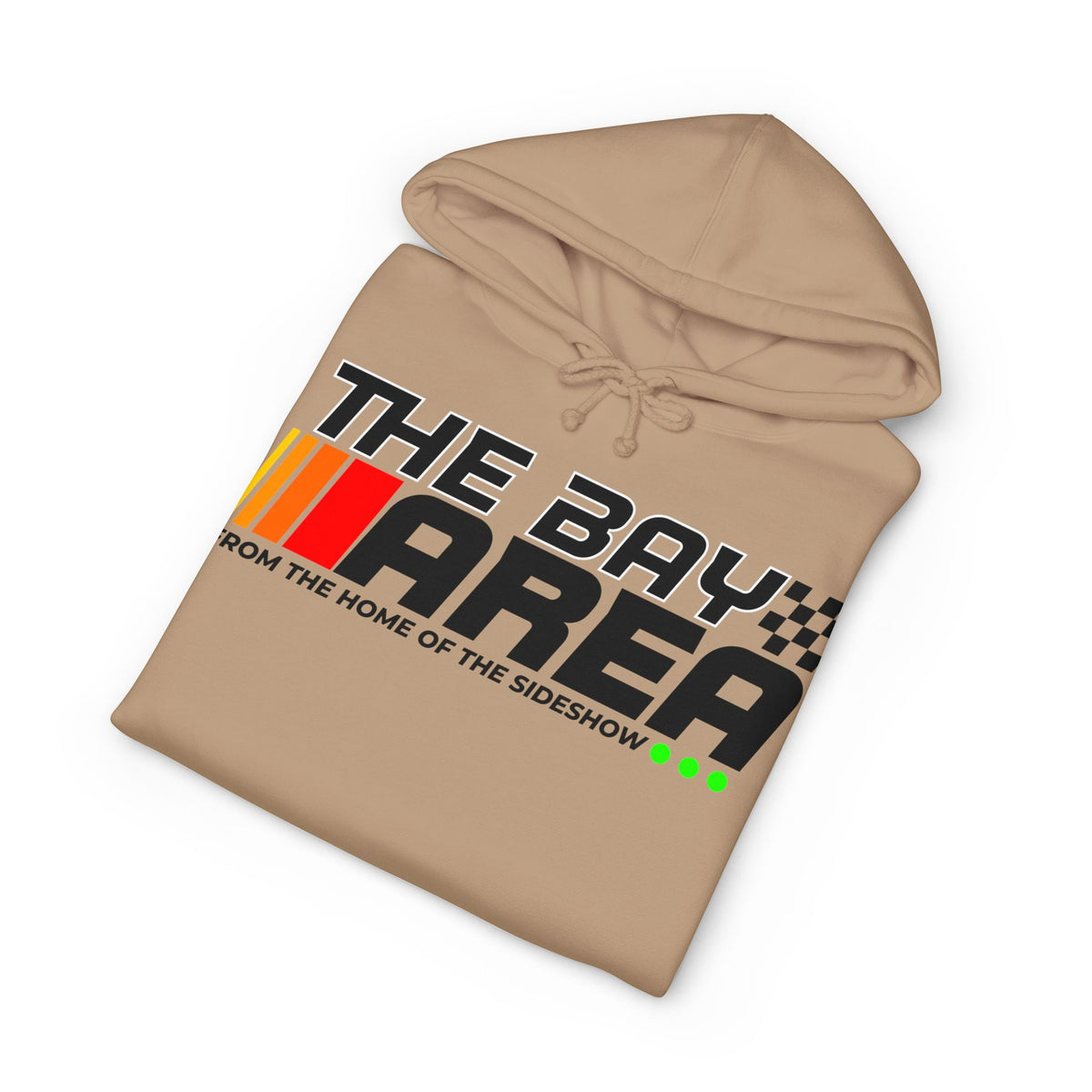 The Bay Area “From the Home of the Season” Hoodie