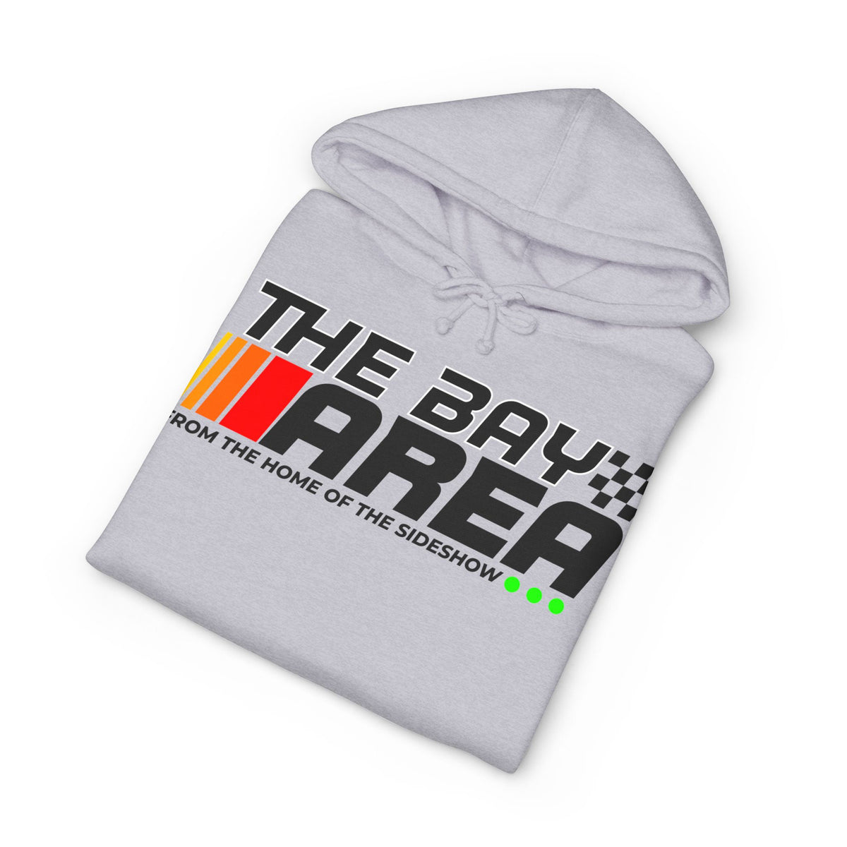 The Bay Area “From the Home of the Season” Hoodie