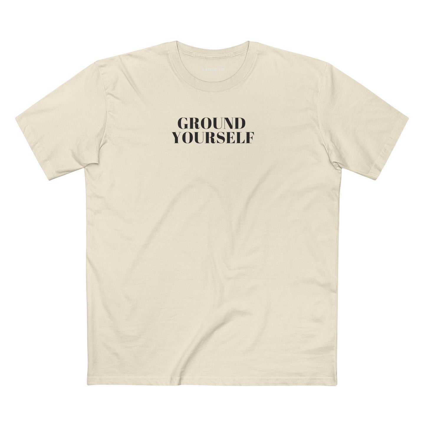 Ground Yourself/Black Font