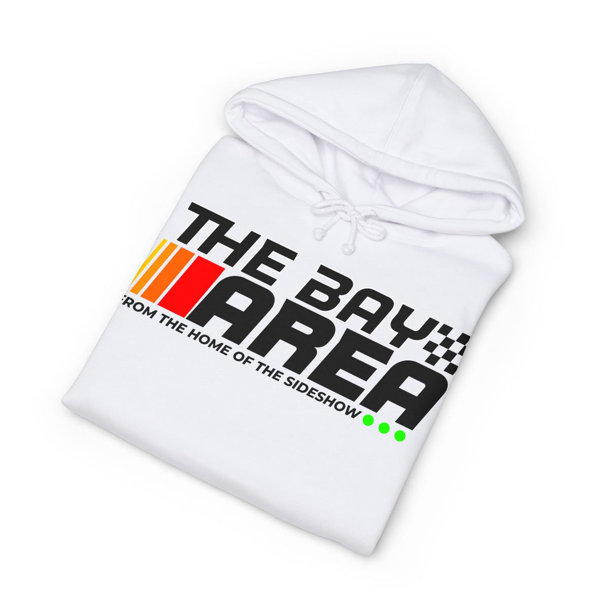 The Bay Area “From the Home of the Season” Hoodie
