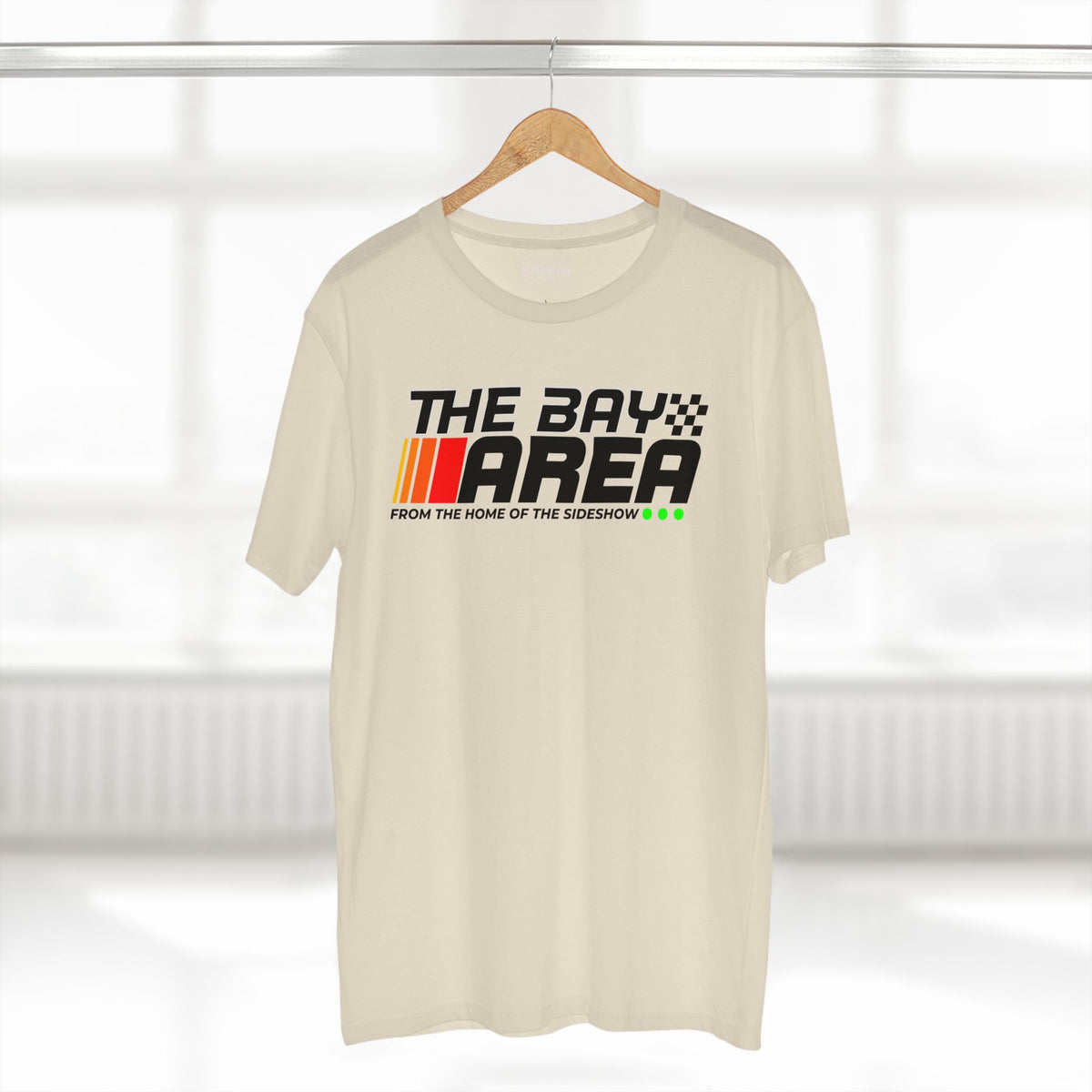 The Bay Area-Home of the Sideshow T-Shirt