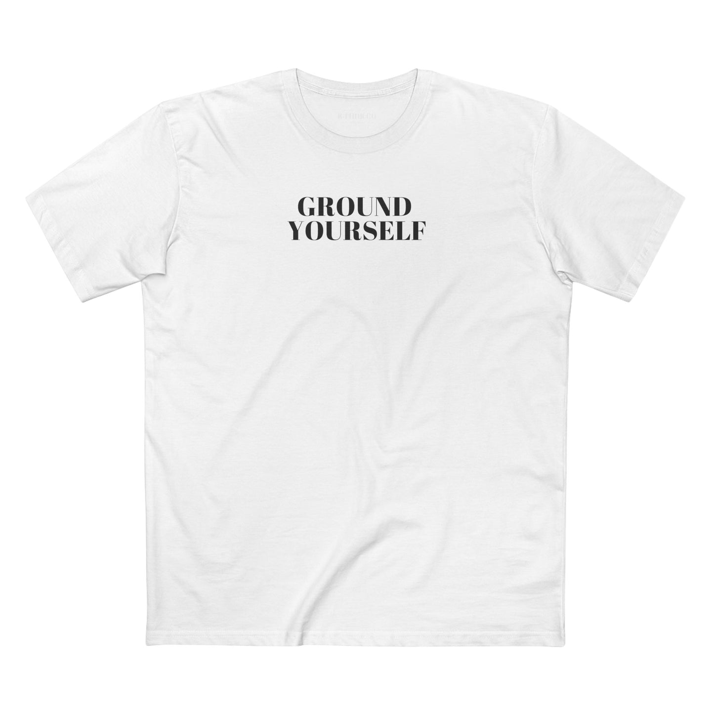 Ground Yourself/Black Font