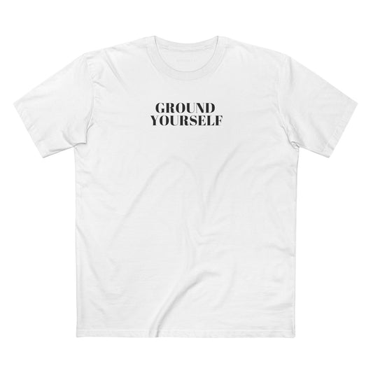 Ground Yourself/Black Font