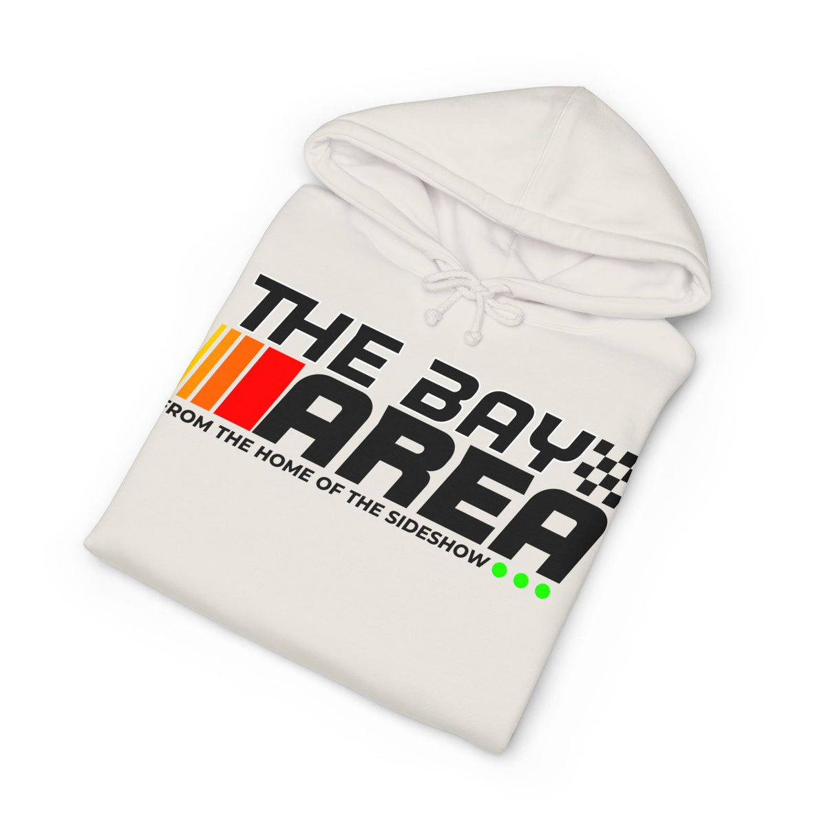 The Bay Area “From the Home of the Season” Hoodie