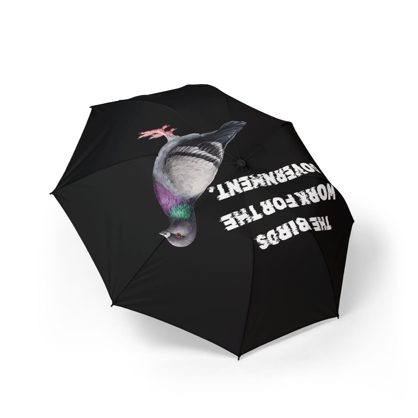 The Birds Work For The Government Semi-Automatic Foldable Umbrella