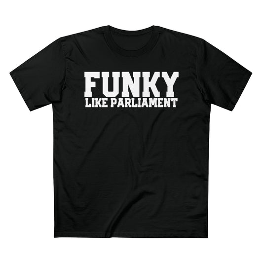 Funky Like Parlimant Staple Tee