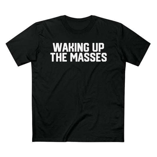 Wake Up The Masses Staple Tee