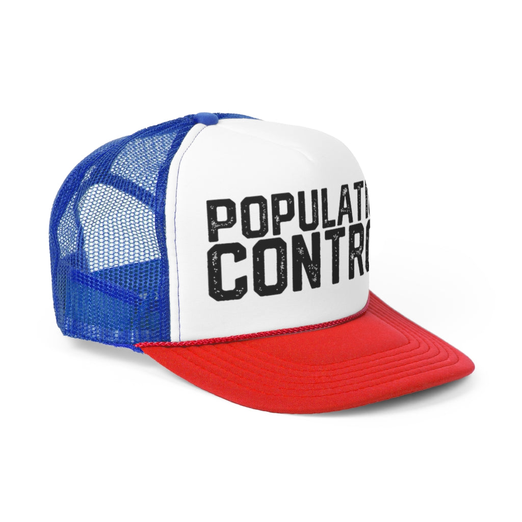 Population Control Trucker Cap