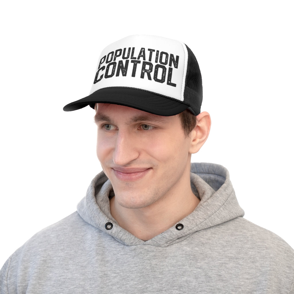 Population Control Trucker Cap