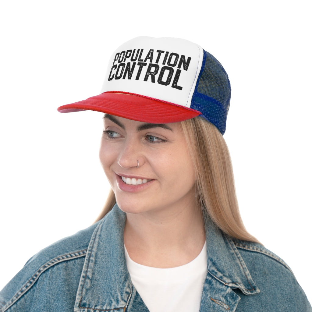 Population Control Trucker Cap